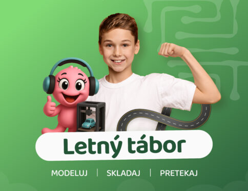 Letný tábor technológií: Modeluj, skladaj a pretekaj!